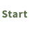 Start